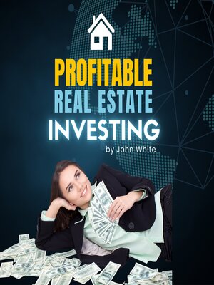cover image of Profitable Real Estate Investing